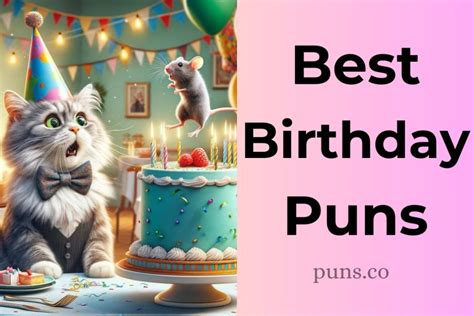 174 Birthday Puns to Make Your Wishes Unforgettable!