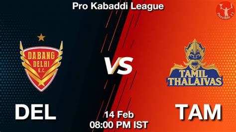 DEL Vs TAM Dream11 Prediction Team Live Kabaddi 14 Feb 2024