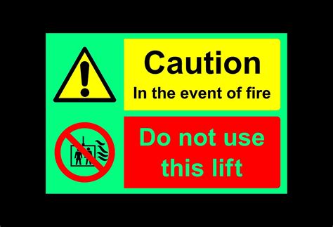 Caution In The Event Of Fire Do Not Use This Lift Safety Sign Mm