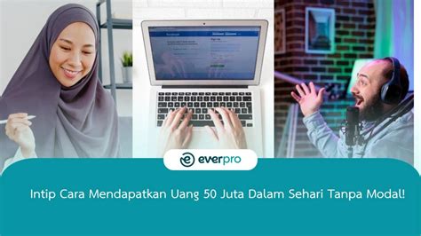 Cara Mendapatkan Uang Juta Dalam Sehari Tanpa Modal