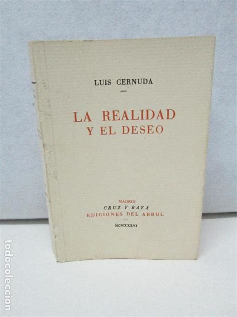 La Realidad Y El Deseo Luis Cernuda Ver Fotog Vendido En Venta