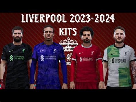 Liverpool New Season Kits 2023 2024 PES 2021 Sider FormaYaması