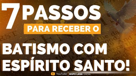 O QUE PRECISO FAZER PARA RECEBER O ESPIRITO SANTO BISPO CLAUDIO LANA