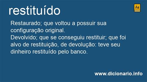 O Que Significa A Palavra Restituído - Significado de Restituído