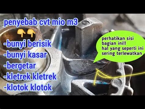 Penyebab Cvt Mio M3 Bunyi Kretek Kretek Job Speed Mms YouTube