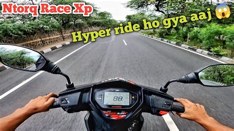 Aaj Toh Betaal Ke Sath Hyper Ride Ho Gya Ntorq Race Xp Youtube