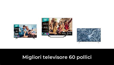 Migliori Televisore Pollici Nel Secondo Esperti