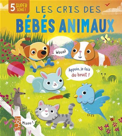 Les Cris Des B B S Animaux Cartonn Becky Davies Gareth Lucas