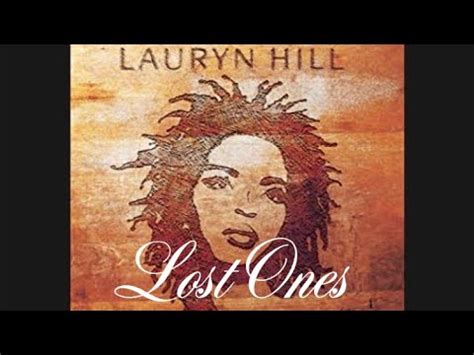 Lauryn Hill Lost Ones Youtube