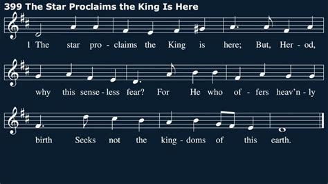 Hymn 399 The Star Proclaims The King Is Here Youtube