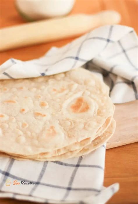 Tortillas De Blé Sos Recette