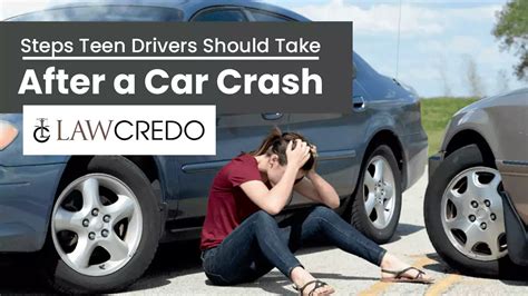 Teens Driving Steps Teen Drivers Should Take After A Car Crash