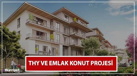 THY VE EMLAK KONUT PROJESİ BAŞVURUSU ne zaman nereden yapılır