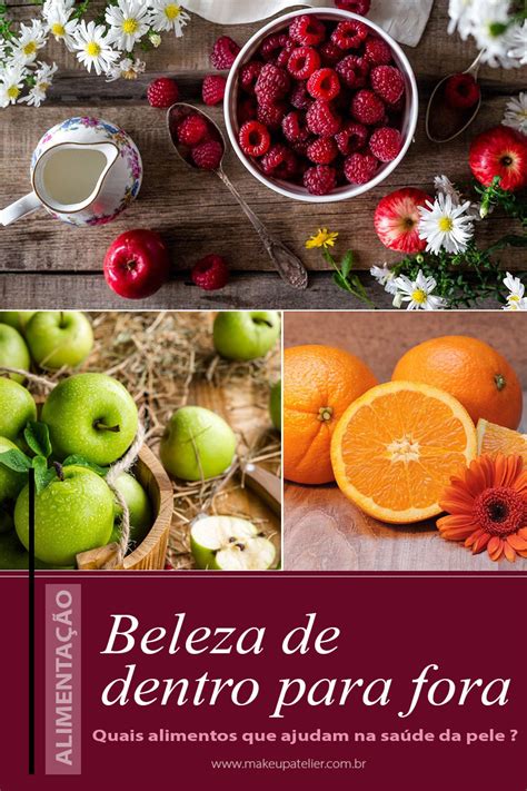 Sa De E Beleza Alimentos Que Ajudam Na Sa De Da Pele Makeup Atelier