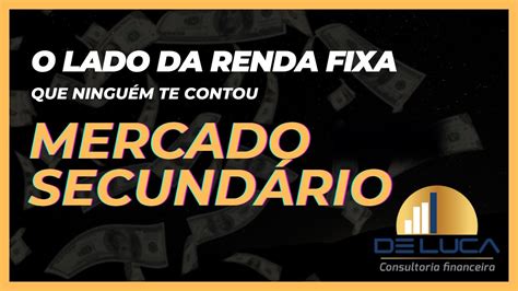 Mercado Secund Rio Renda Fixa Xp Computador Youtube