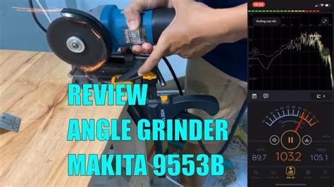 [rv4] Review Angle Grinder Makita 9553b Tail Power Switch Test Noise Db Youtube