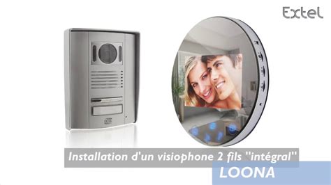 Loona Installation Du Visiophone Extel Portier Vid O Youtube