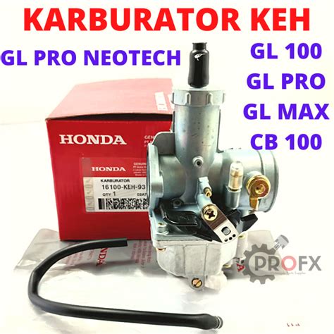 KARBURATOR HONDA KEH GL PRO 100 MAX NEOTECH CB CARBU KEIHIN Lazada