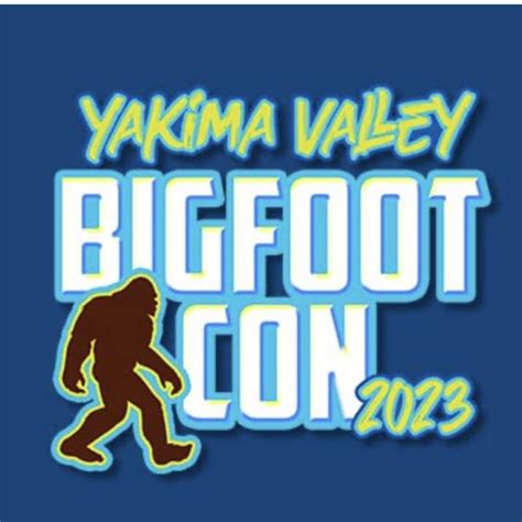 Bigfoot Con 2023 Meet & Greet Greater Yakima Chamber of Commerce