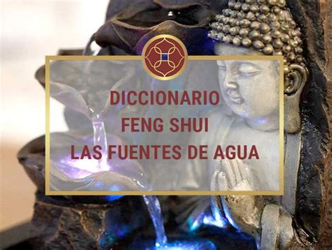 Las Fuentes De Agua En Feng Shui Y Sus Beneficios En El Hogar