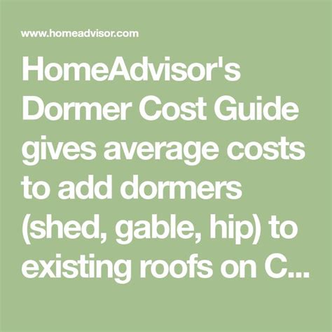 HomeAdvisor S Dormer Cost Guide Gives Average Costs To Add Dormers