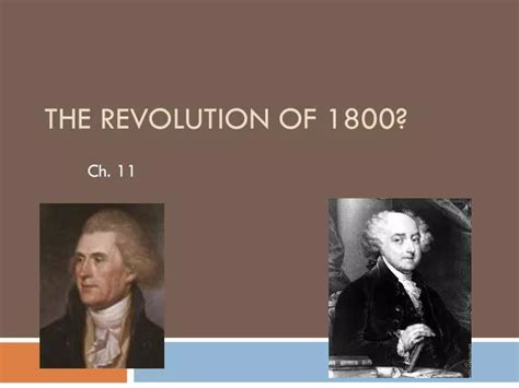 Ppt The Revolution Of 1800 Powerpoint Presentation Free Download