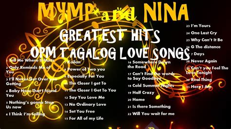 Mymp And Nina Greatest Hits Opm Tagalog Love Songs Youtube