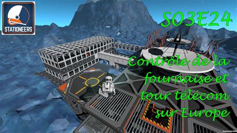 Automatisation Pour Fournaise Let S Play Stationeers Fr S E