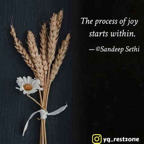 Starts Within Quotes Writings By Sandeep Sethi Yourquote