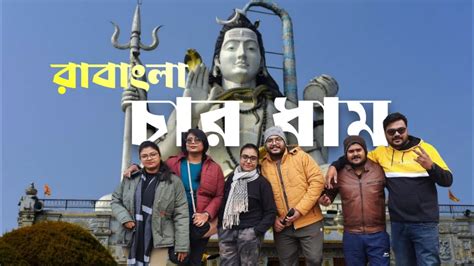 Ravangla Ravangla Tour Guide Namchi Tour Youtube