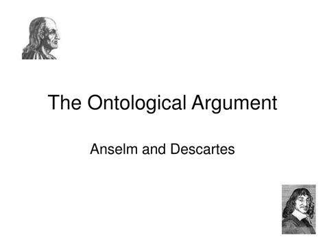 Ppt The Ontological Argument Powerpoint Presentation Free Download