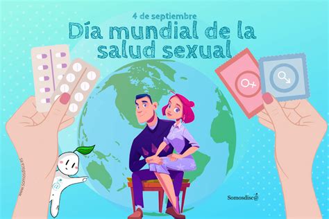 D A Mundial De La Salud Sexual Somosdisc