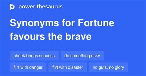 Fortune Favours The Brave Synonyms Words And Phrases For Fortune