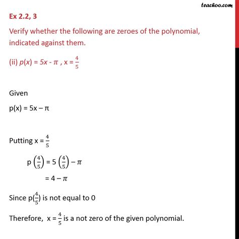 Ex 2 2 3 Ii Verify Whether X 4 5 Is A Zero Of P X 5x π