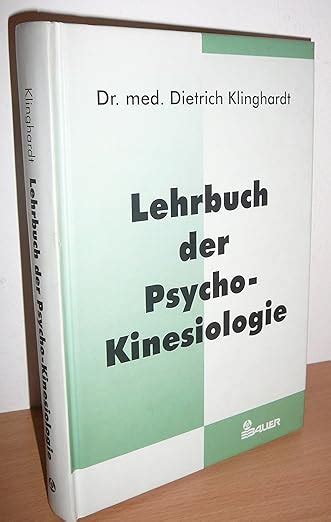 Lehrbuch Der Psycho Kinesiologie Ein Neuer Weg In Der