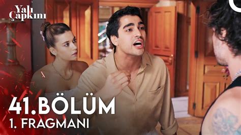 Yalı Çapkını 41 Bölüm 1 Fragmanı Ben Çocuk İstiyorum YouTube