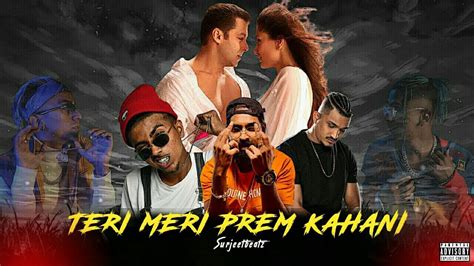 Emiway Teri Meri Prem Kahani Ft Mc Stan X Divine X Vijay Dk