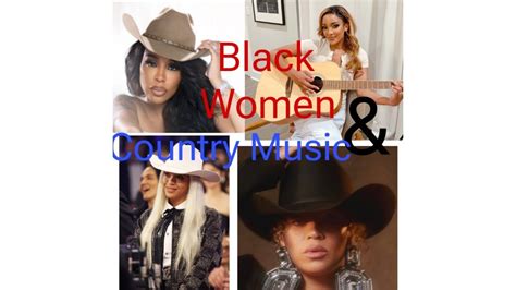 Black Women And Country Music Support And Backlash Youtube