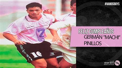 Feliz CumpleaÑos GermÁn Machi Pinillos Youtube