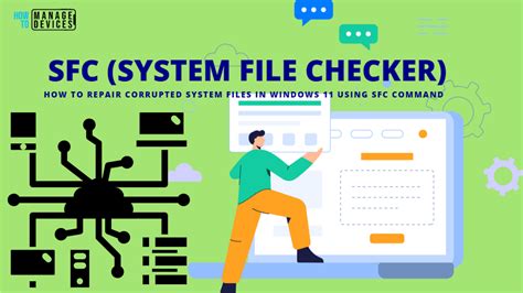 SFC Command To Repair Corrupted System Files In Windows 11 HTMD Blog