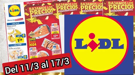 NUEVO FOLLETO SUPER LIDL DE ALIMENTOS DEL LUNES 11 AL DOMINGO 17 DE