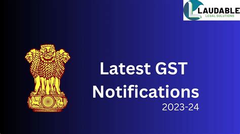 Gst Notifications Best Business Establishment And Legal Services