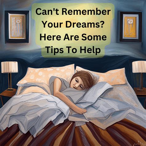 Can’t Remember Your Dreams? Here Are Some Tips To Help – Lucid Dreaming ...