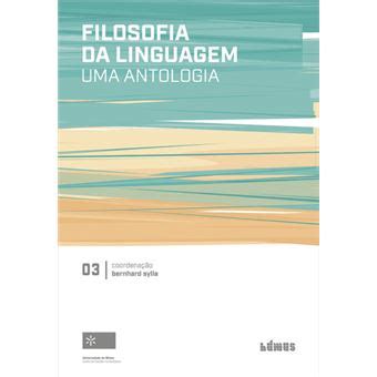 Filosofia Da Linguagem Uma Antologia Brochado Bernhard Josef Sylla