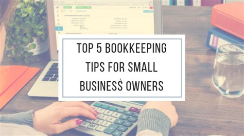 Top 5 Bookkeeping Tips For Small Business Owners Melissa Forziat