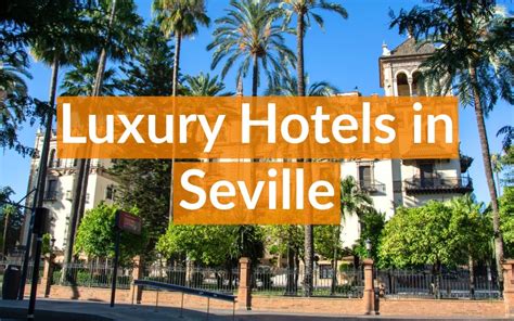 Seville Hotel Guide - Best Hotels and Accommodation in Seville - Visit-Seville.com