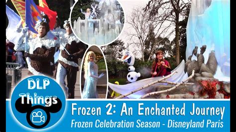 Frozen An Enchanted Journey Disneyland Paris Frozen Celebration