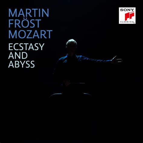 Mozart Ecstasy And Abyss Leipzig 1789 》 马丁 · 福斯特 And 瑞典室内管弦乐团的专辑