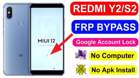 Mi Redmi Y2 Google Account Bypass Mi Y2 Frp Xiaomi Redmi S2 Frp