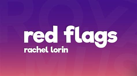 Rachel Lorin Red Flags Lyrics Clouds Release Youtube